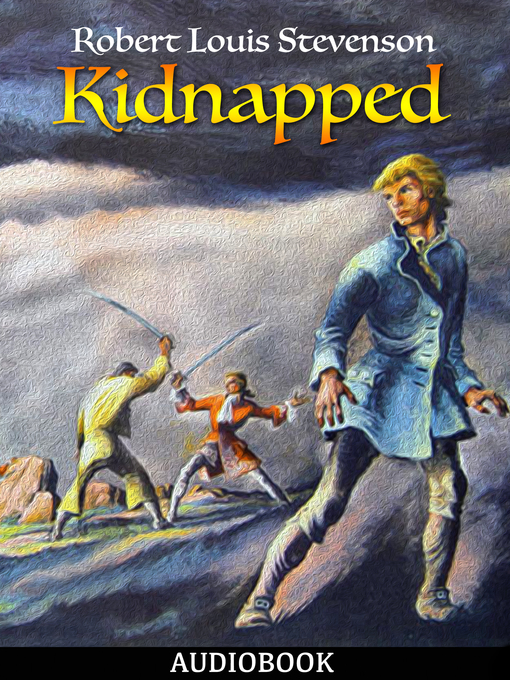 Title details for Kidnapped by Robert Louis Stevenson - Wait list